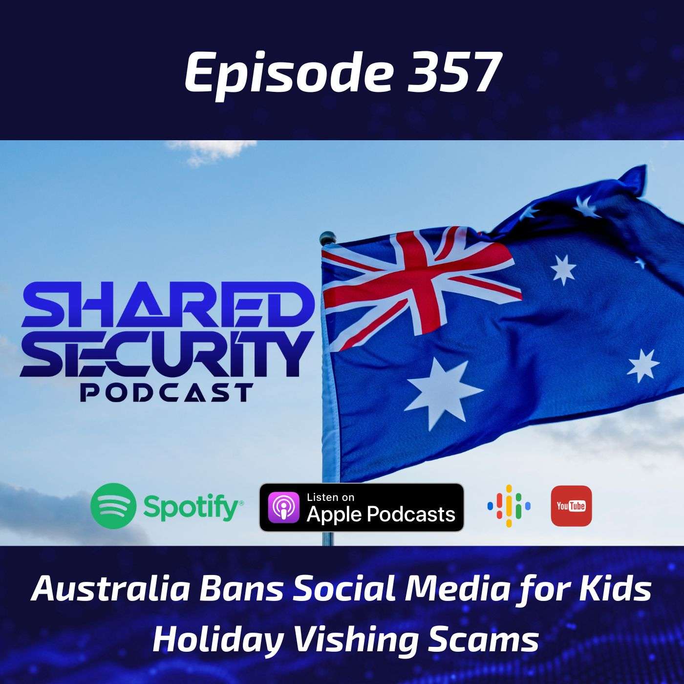 Australia Bans Social Media for Kids, Holiday Vishing Scams episode artwork