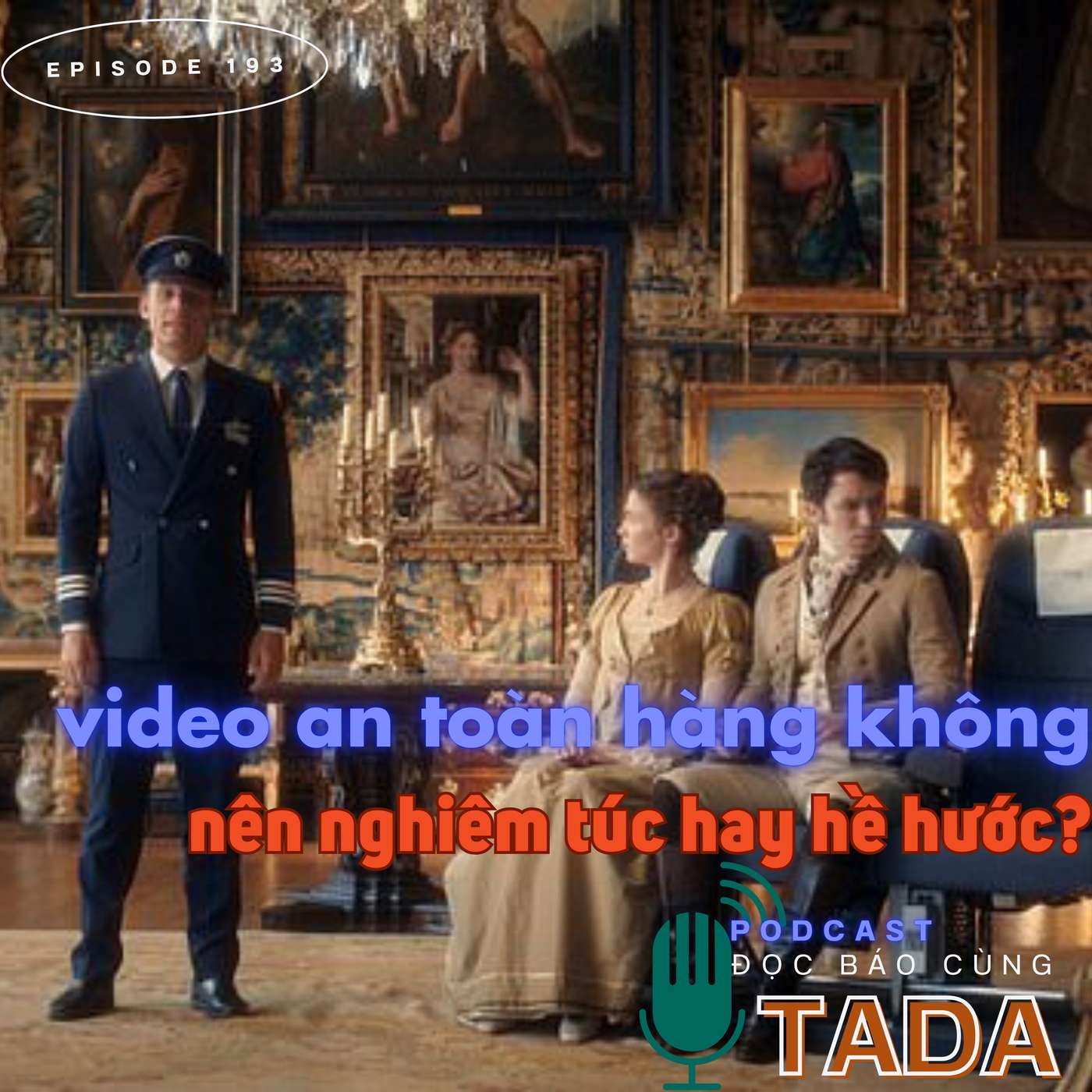 Video an toàn hàng không: Nghiêm túc hay hài hước?