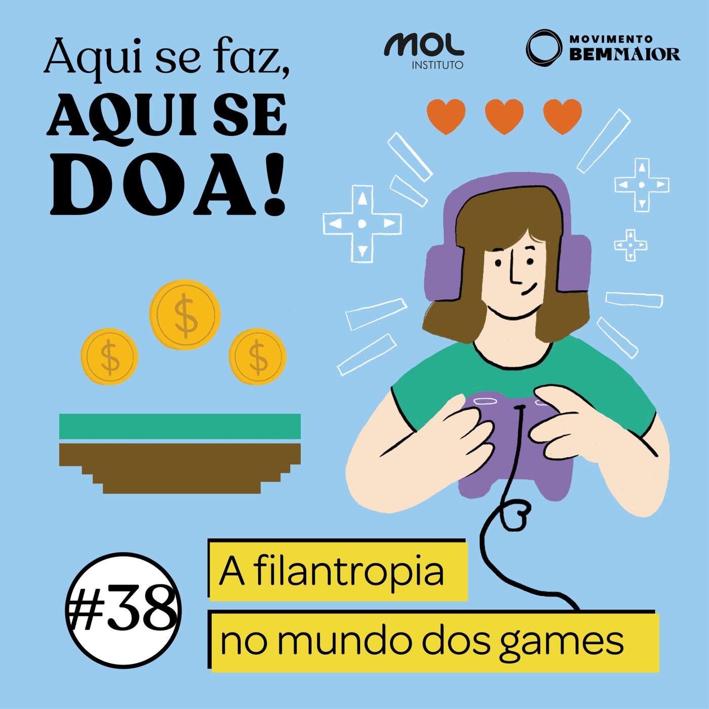 Aqui se Faz, Aqui se Doa