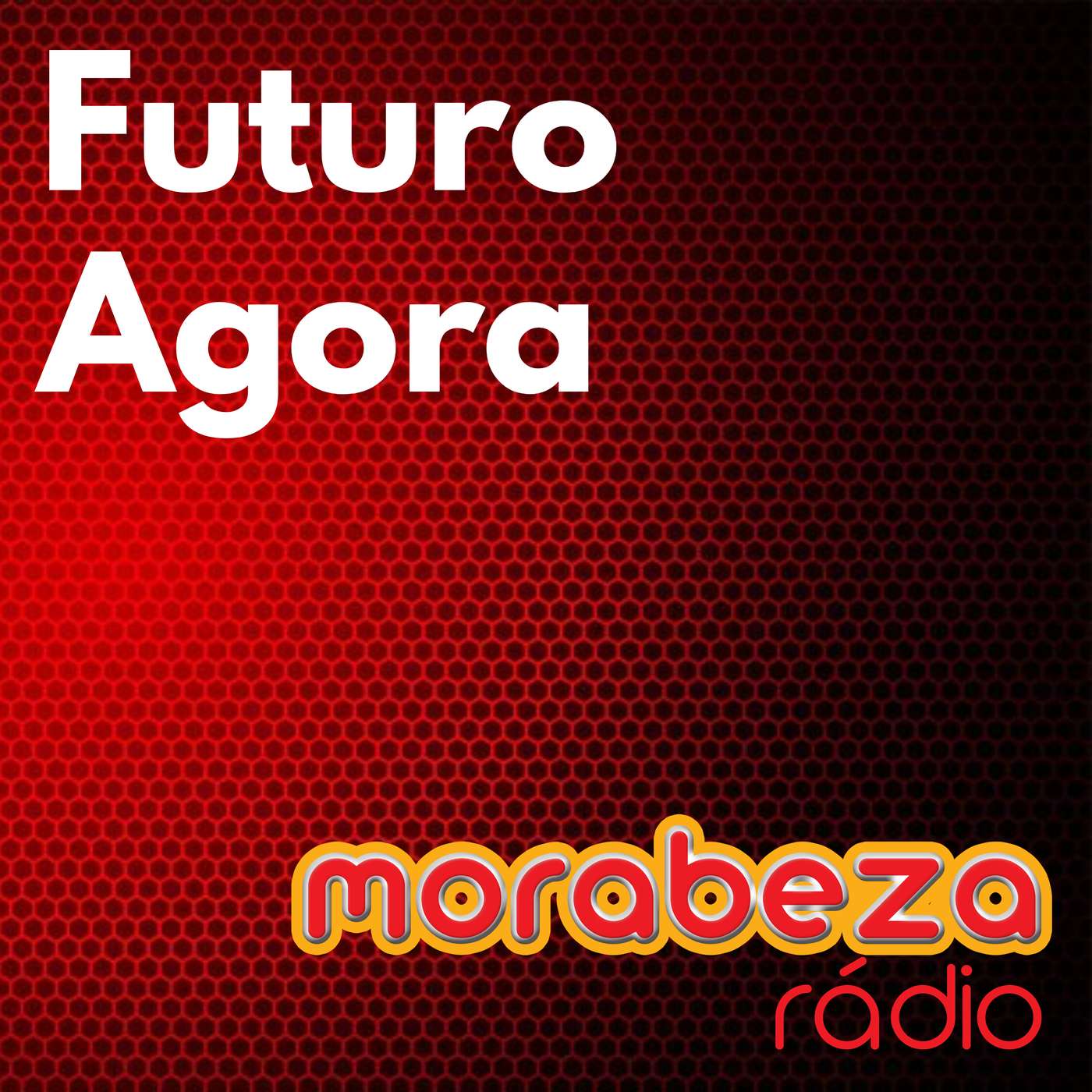 Futuro Agora - Rádio Morabeza