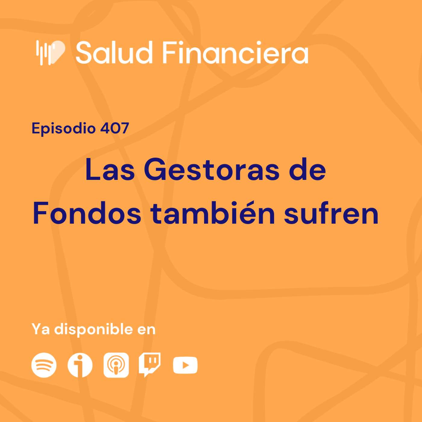 #407- Las gestoras también sufren: El caso Jupiter, GAM y Lonvia