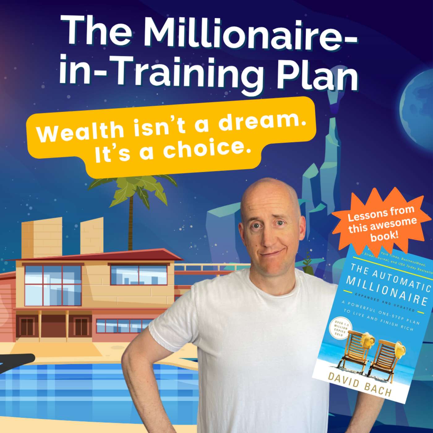 The Millionaire-in-Training Plan - Message 4 Monday episode artwork