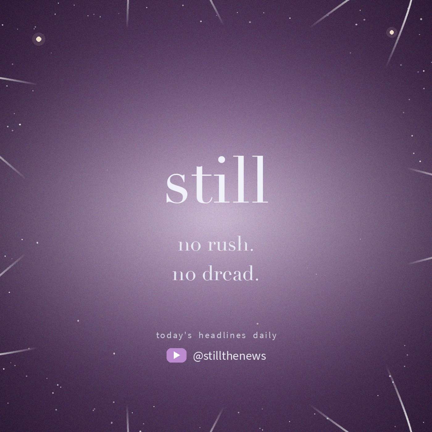 Still · July 13, 2026