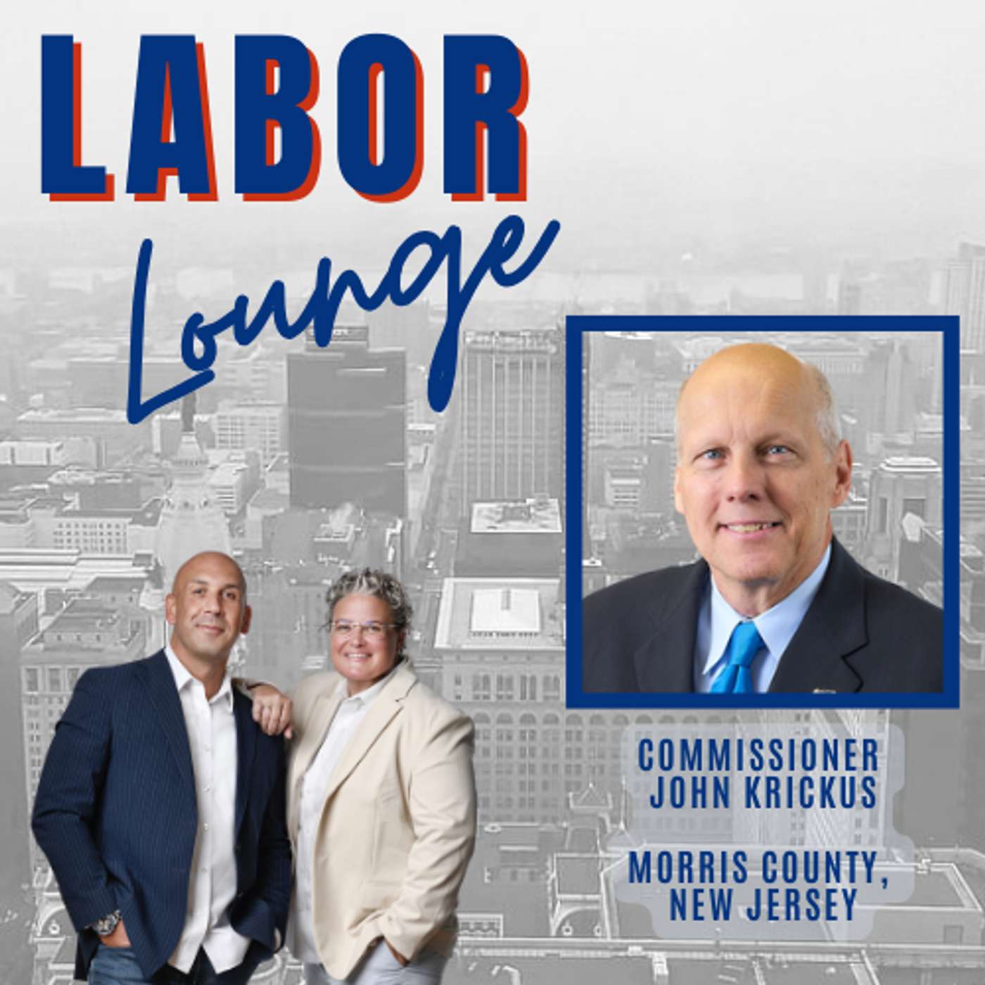 EP 21: Commissioner John Krickus of Morris County Board of County Commissioners