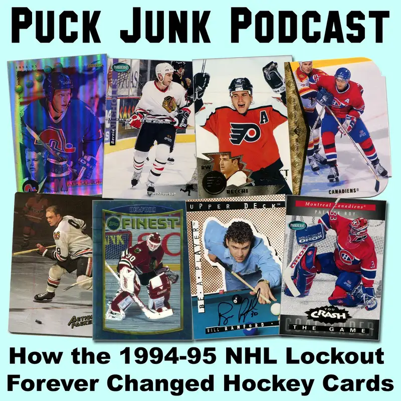How the 1994-95 NHL Lockout Forever Changed Hockey Cards | #49 | 3/6/2020