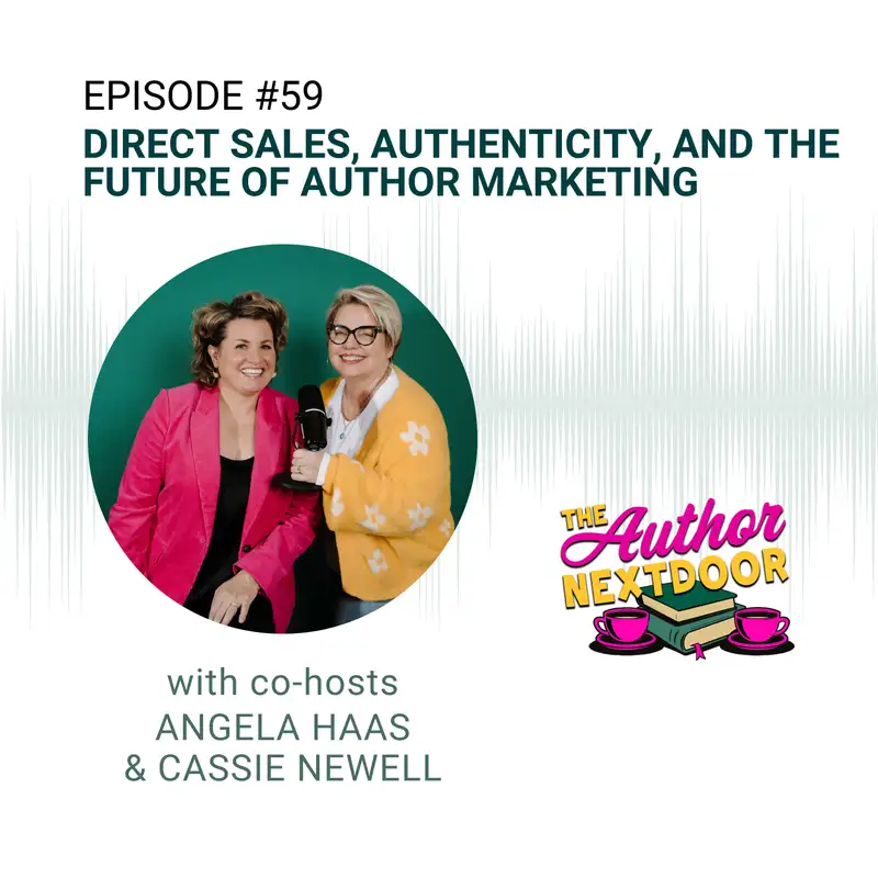 Episode 59: Direct Sales, Authenticity, and the Future of Author Marketing