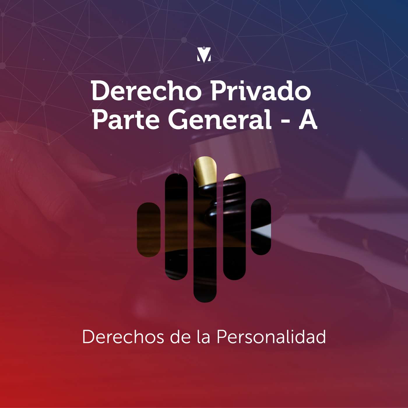 4 - DERECHO PRIVADO PARTE GENERAL: Derechos de la Personalidad episode artwork