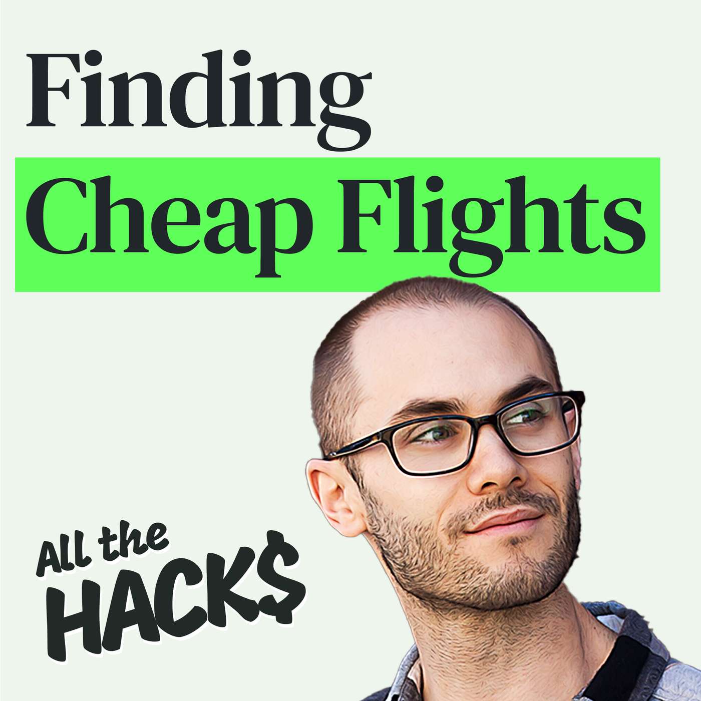Finding the Best Flight Deals to Anywhere in the World with Scott Keyes episode artwork