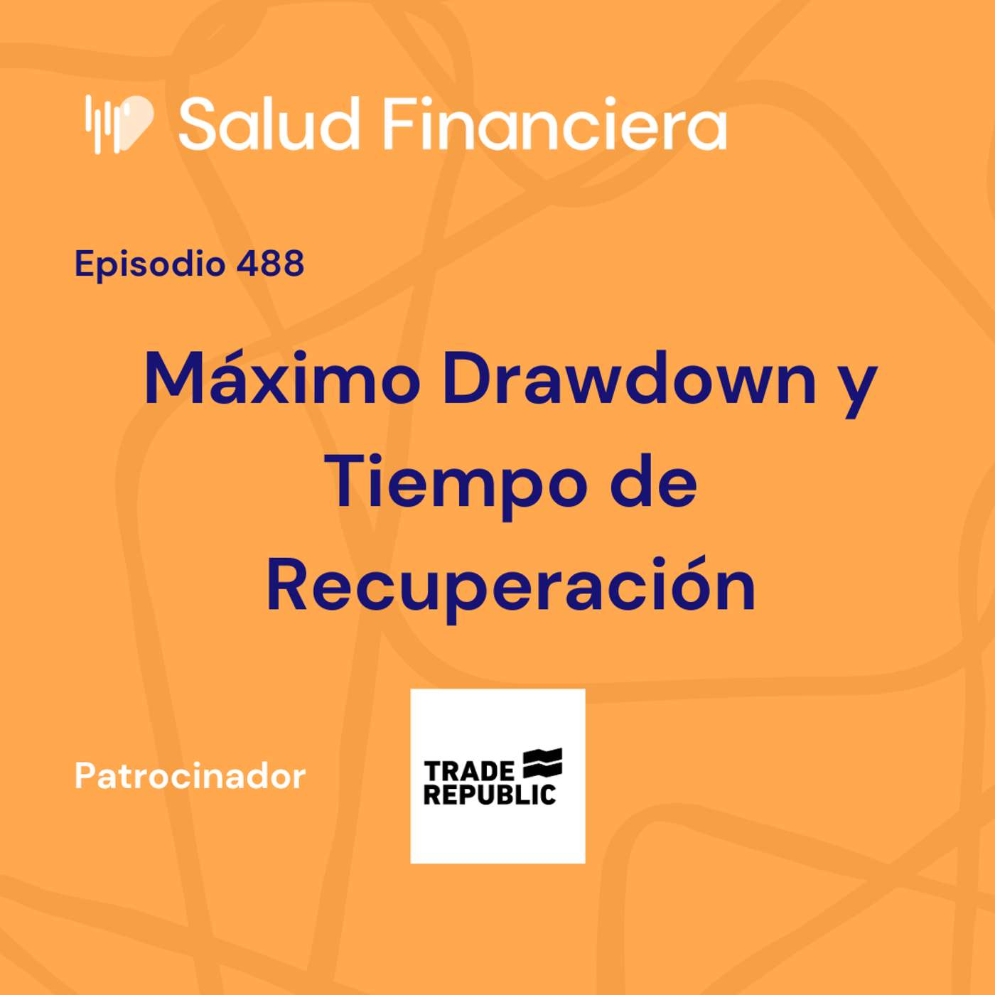 #488- Todo lo que deberías saber sobre el Máximo Drawdown y el Tiempo de Recuperación