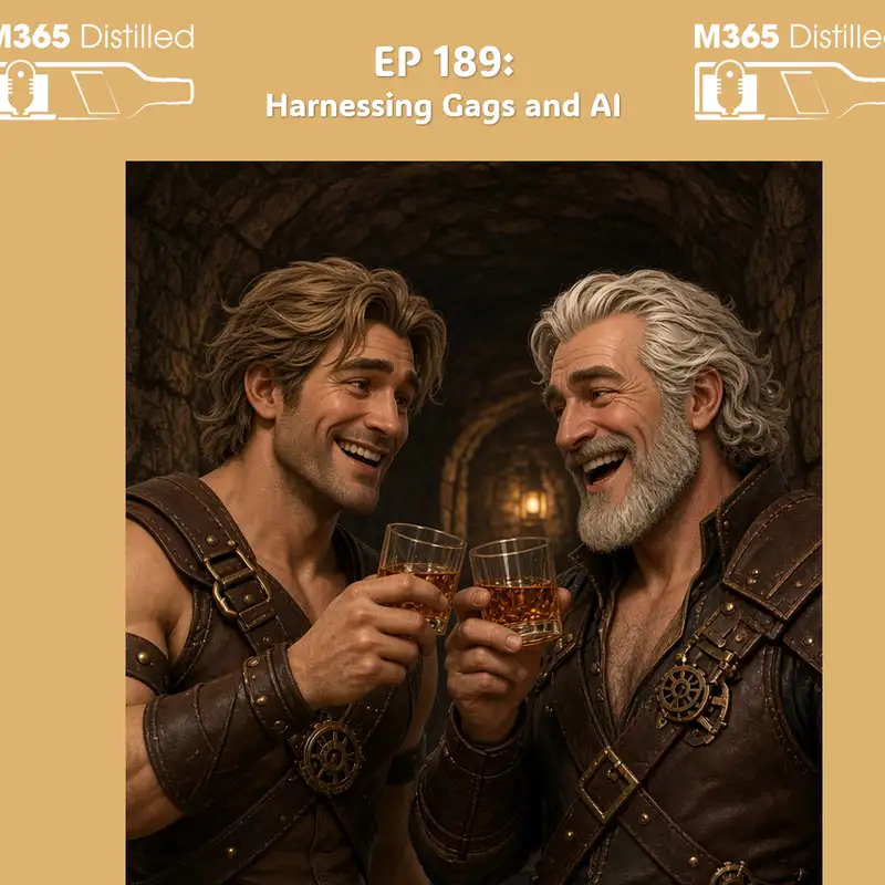 EP189: Harnessing Gags and AI