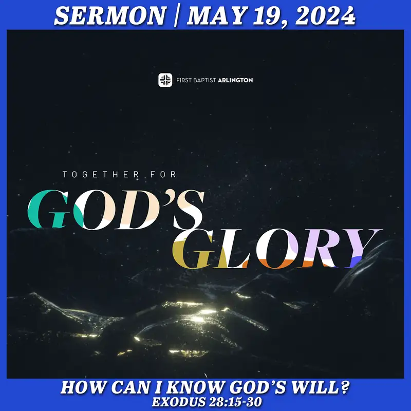 How Can I Know God’s Will? - May 19, 2024
