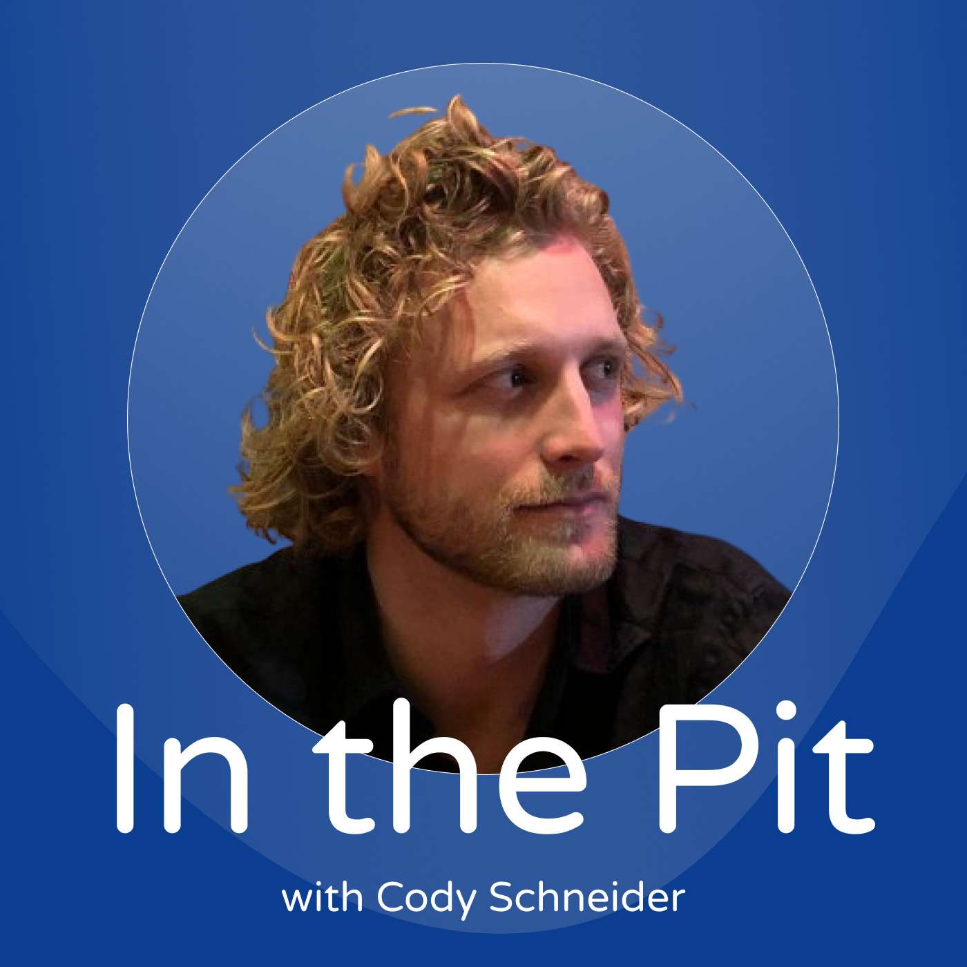 In the Pit with Cody Schneider | Marketing | Growth | Startups Artwork