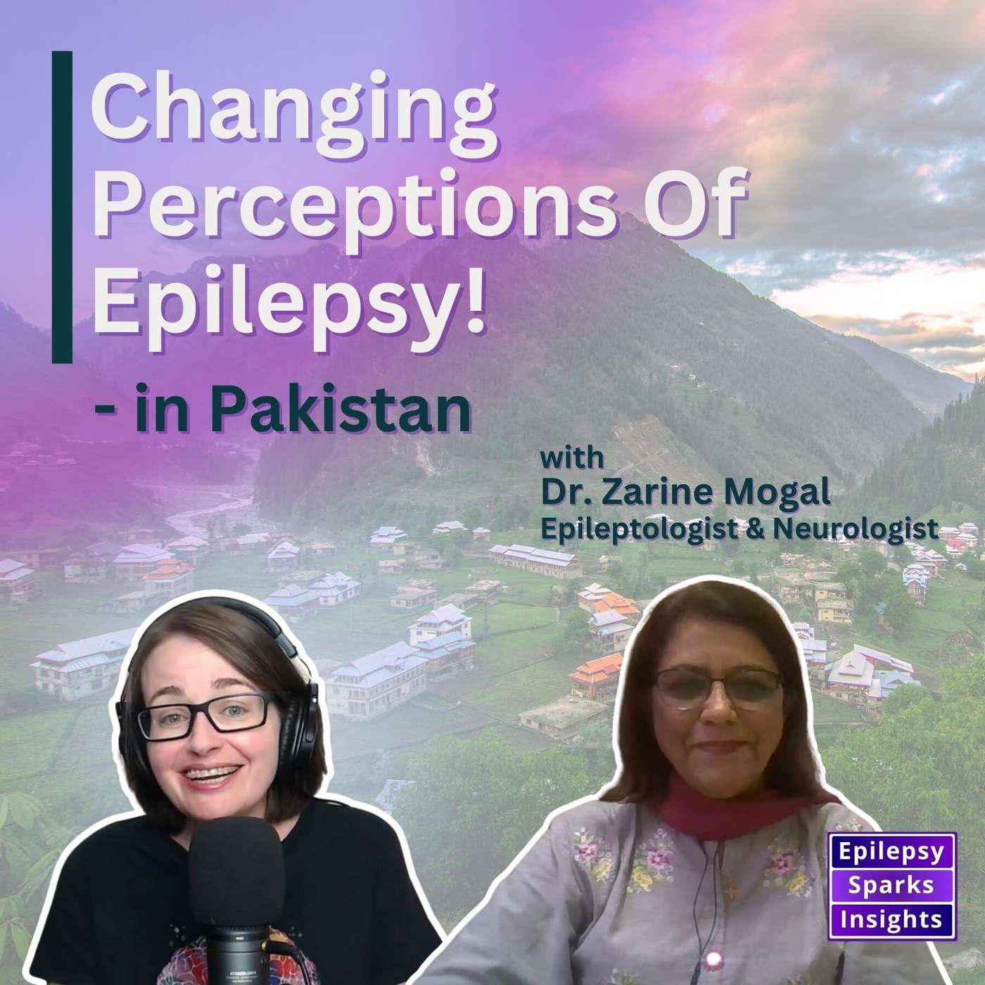 Revolutionising Epilepsy Perceptions & Care in Pakistan - Dr. Zarine Mogal episode artwork