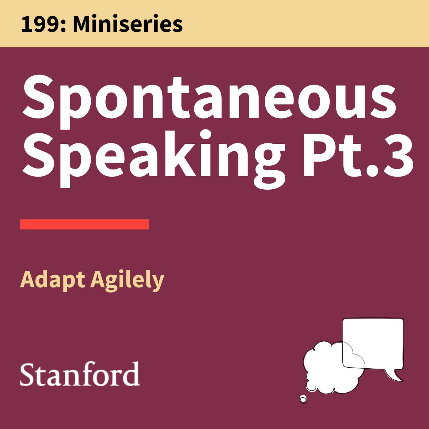 Think Fast Talk Smart: Communication Techniques