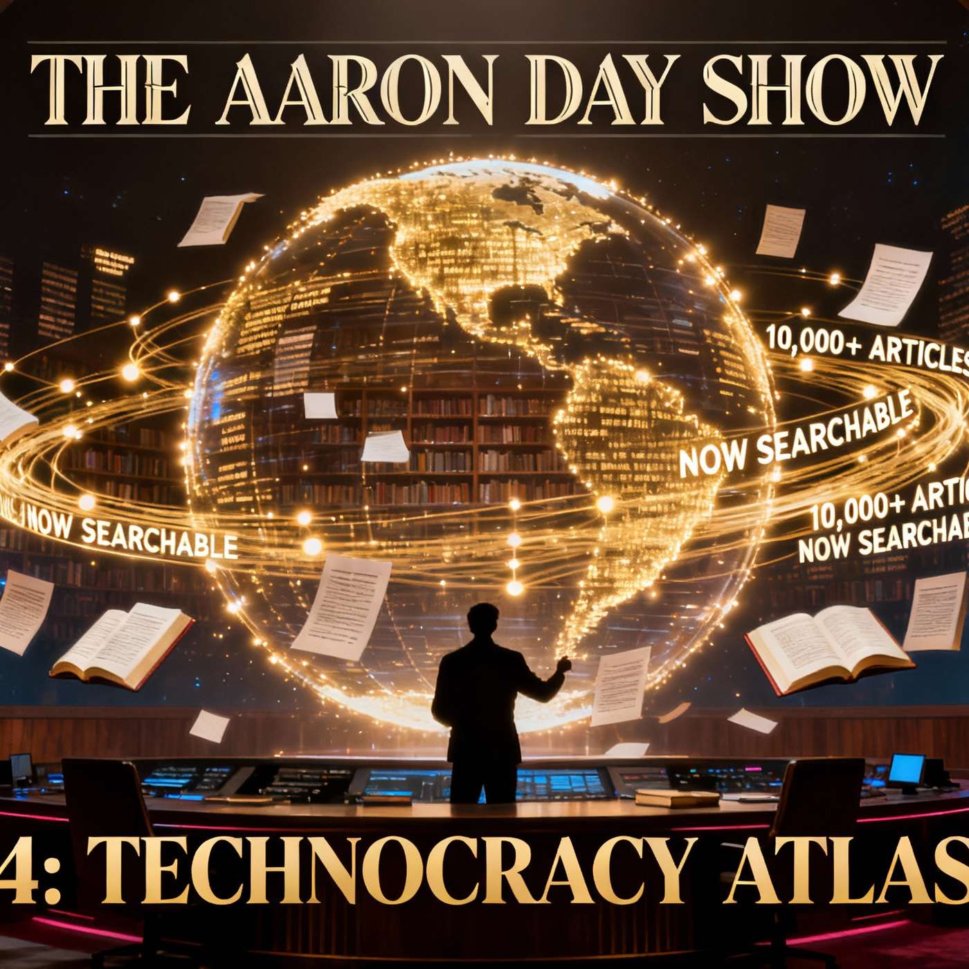 S2E44 Technocracy Atlas LIVE 10 000 Censored Articles Now Searchable