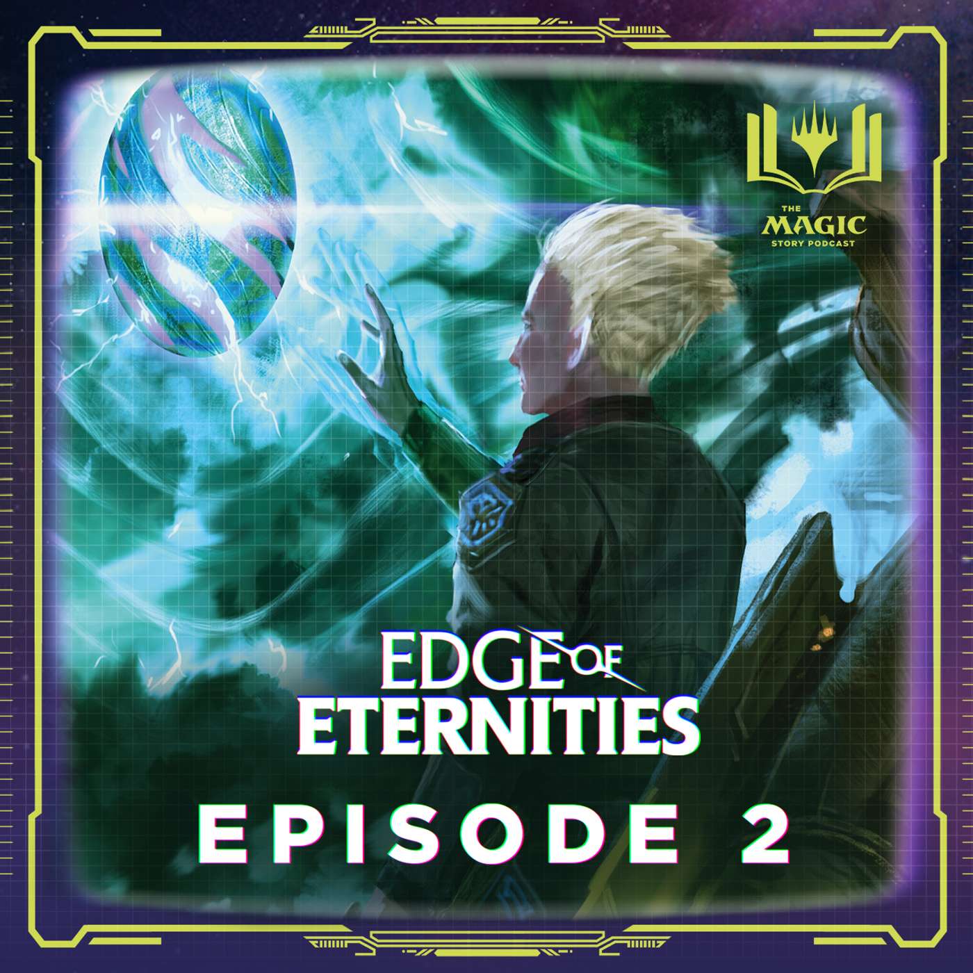 Edge of Eternities | #132: Episode 2
