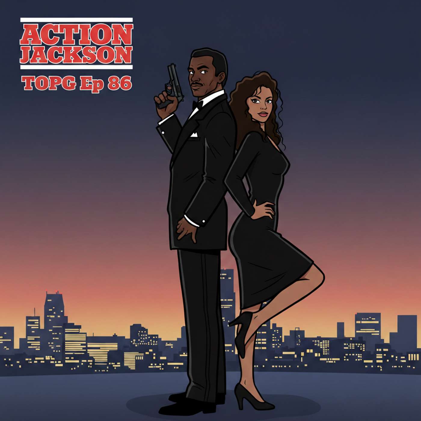 TOPG Ep 86: Action Jackson