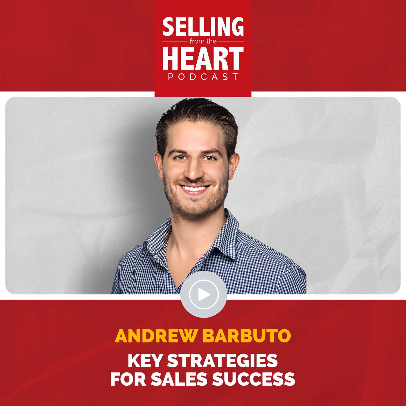 Selling From the Heart Podcast
