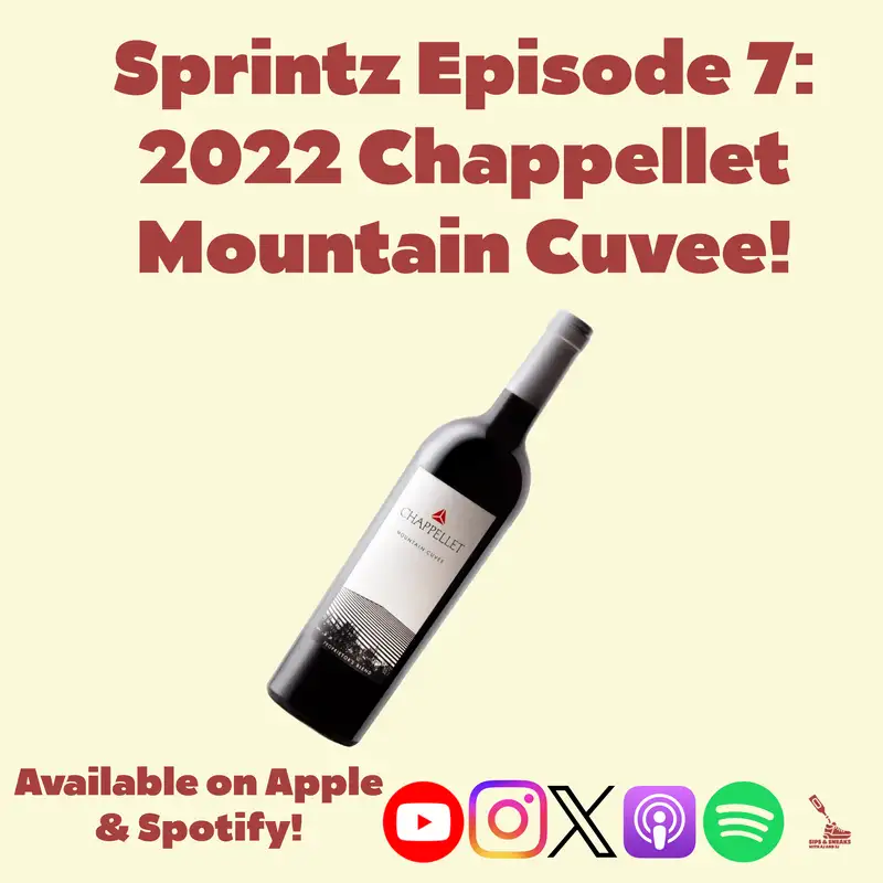 Sprintz Episode 7: 2022 Chappellet Mountain Cuvee