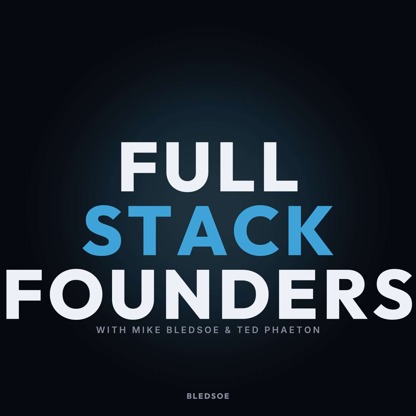 Full Stack Founders podcast artwork