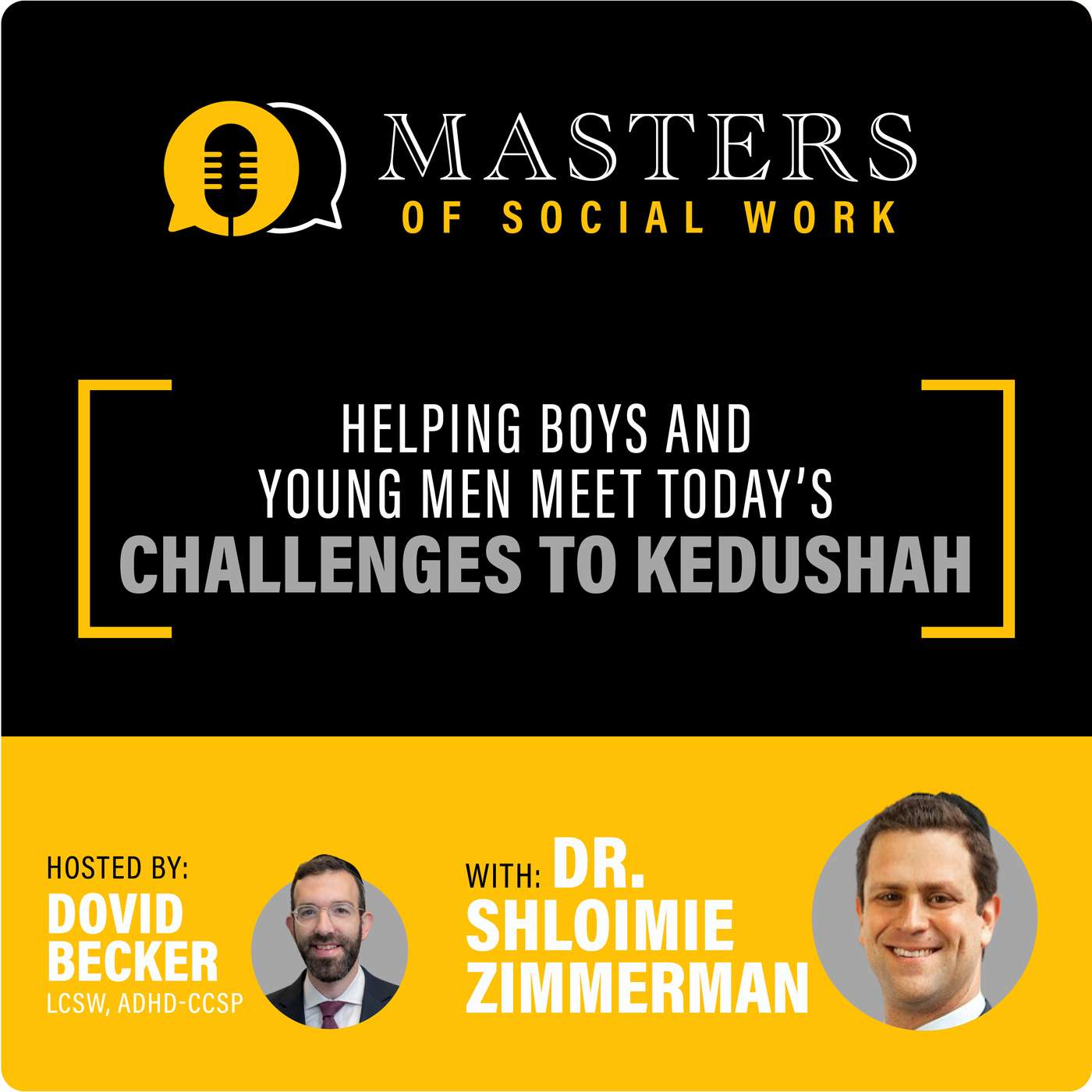 #2) Helping Boys and Young Men Meet Today's Challenges to Kedushah episode artwork