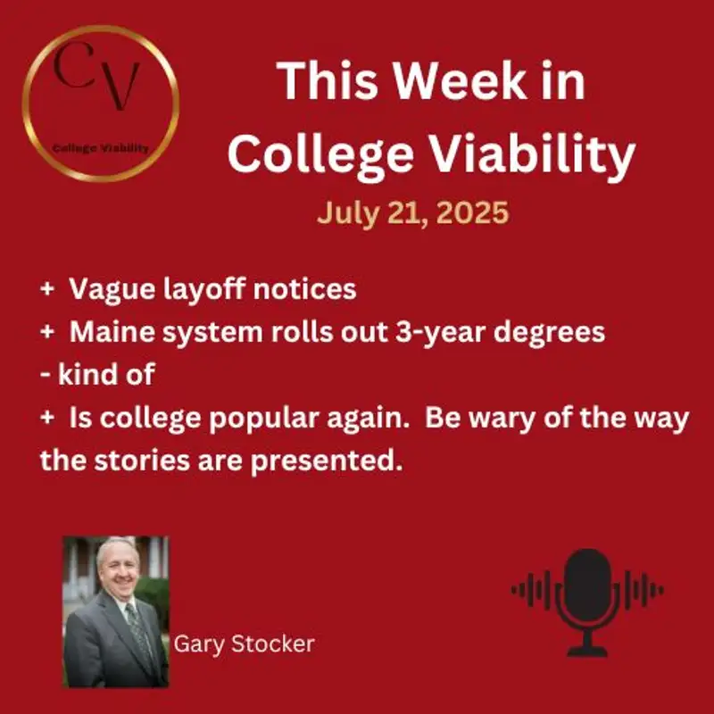 This Week In College Viability (TWICV) for July 21, 2025 