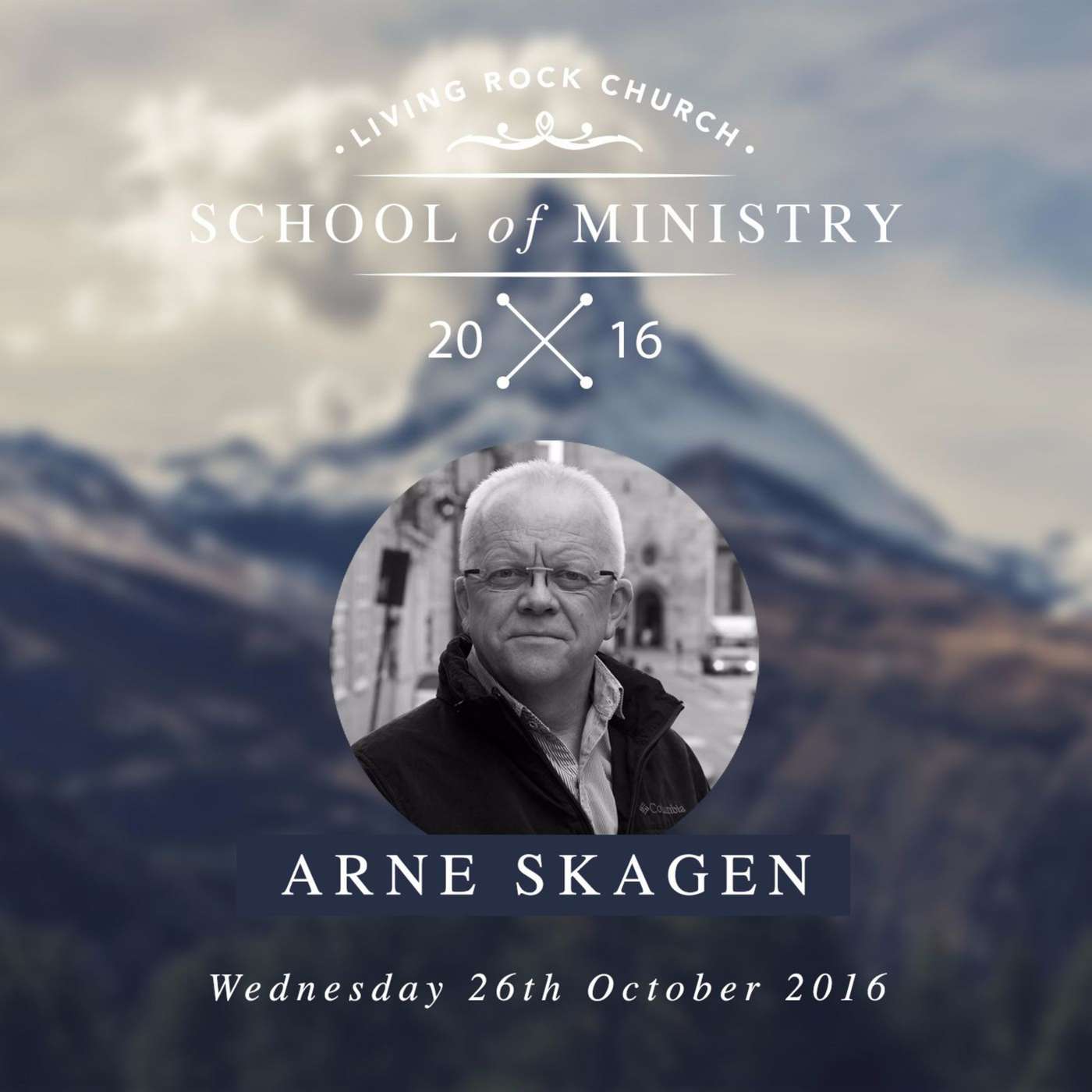 School Of Ministry: The Heart & Burden of The Evangelist | Arne Skagen episode artwork