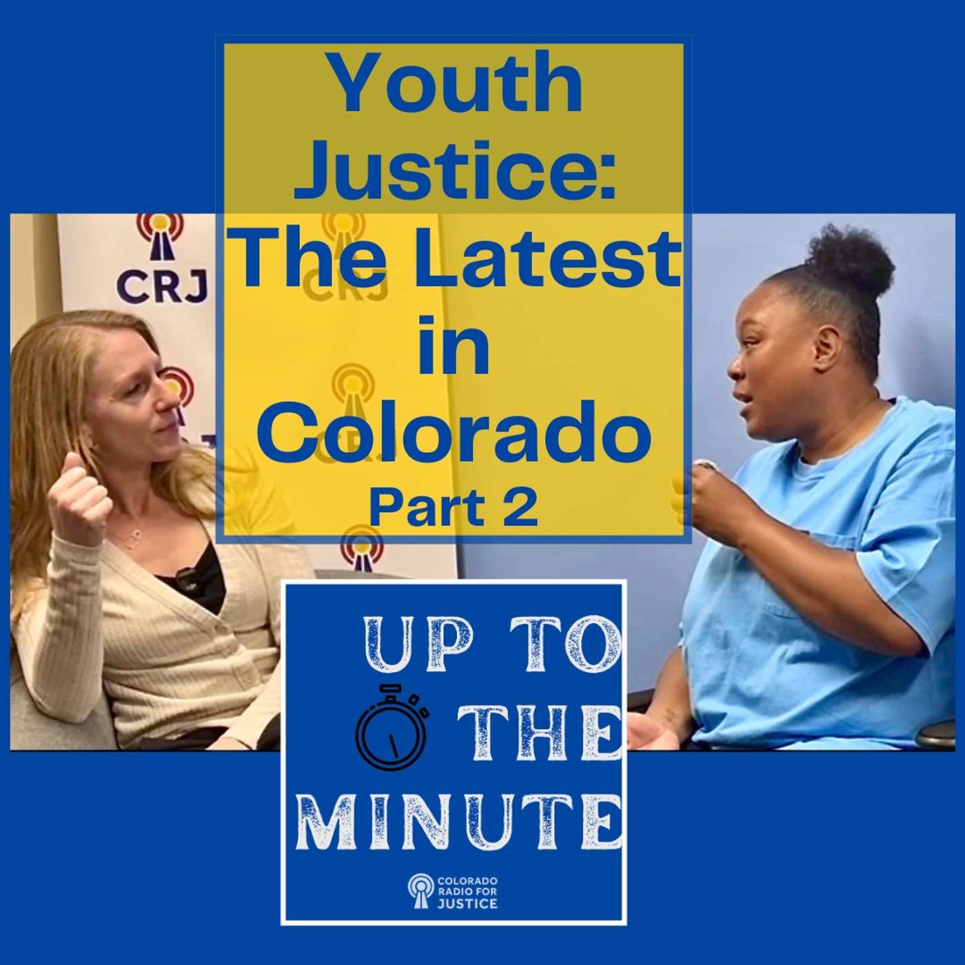 Youth Justice: The Latest in Colorado, Part 2 episode artwork