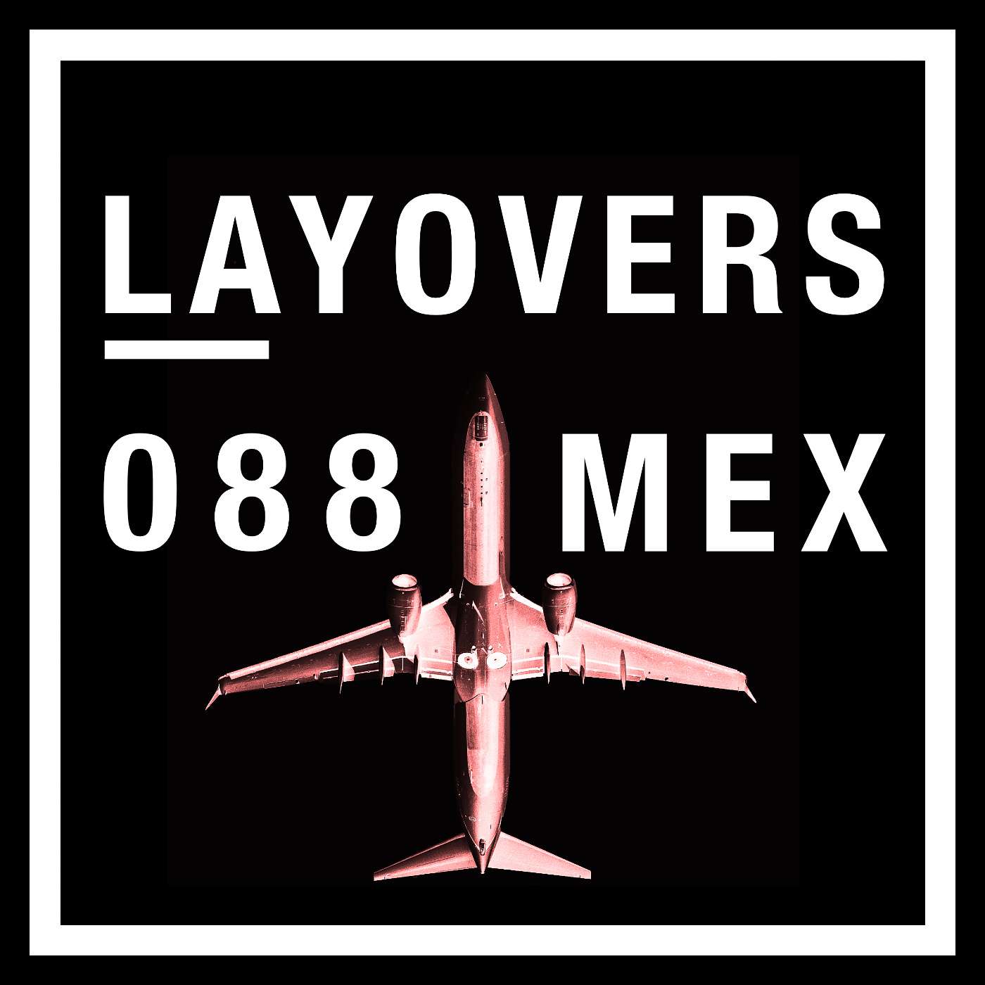 Layovers - Air Travel podcast