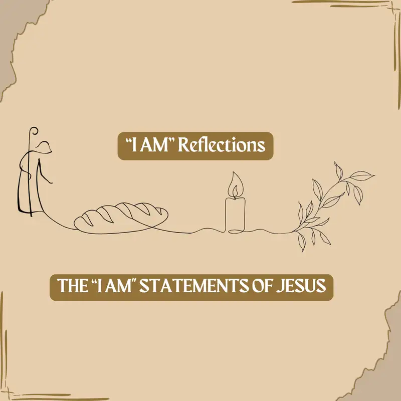 Community Church: I AM Reflections