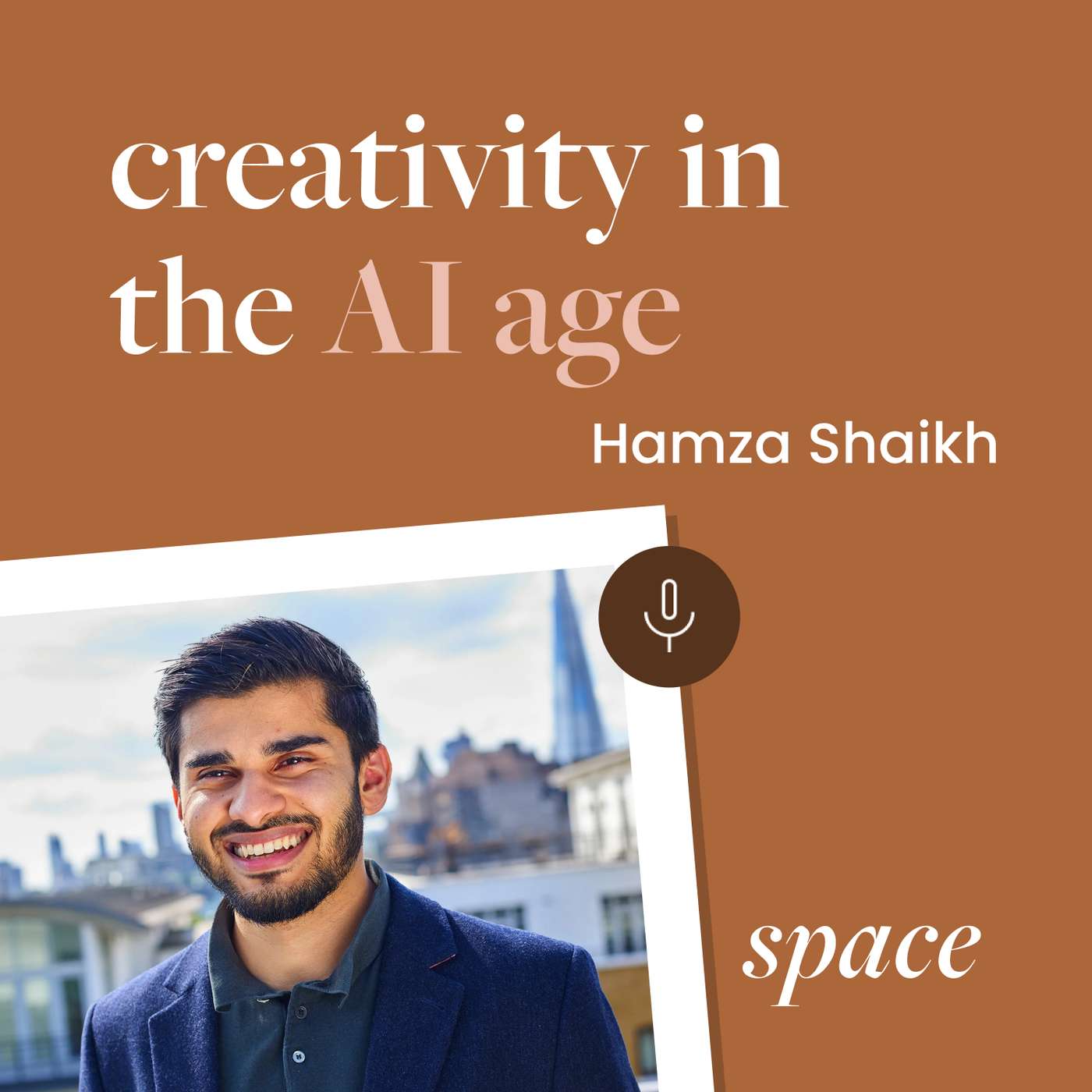 Creativity in the AI Age with Hamza Shaikh