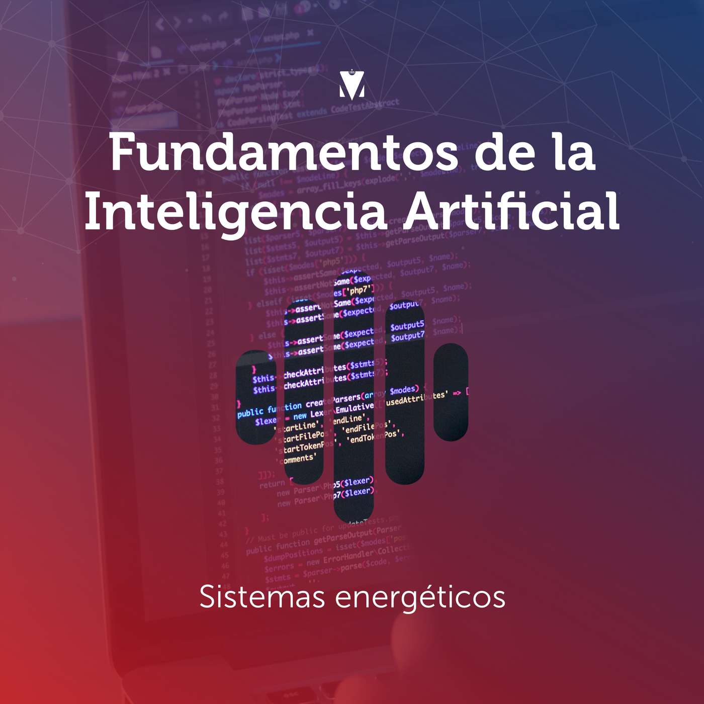1 - FUNDAMENTOS DE LA INTELIGENCIA ARTIFICIAL: Sistemas energéticos episode artwork