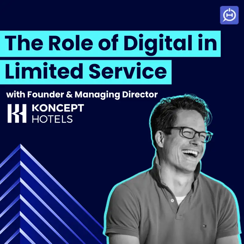 Koncept Hotels' Founder on The Role of Digital in Limited Service