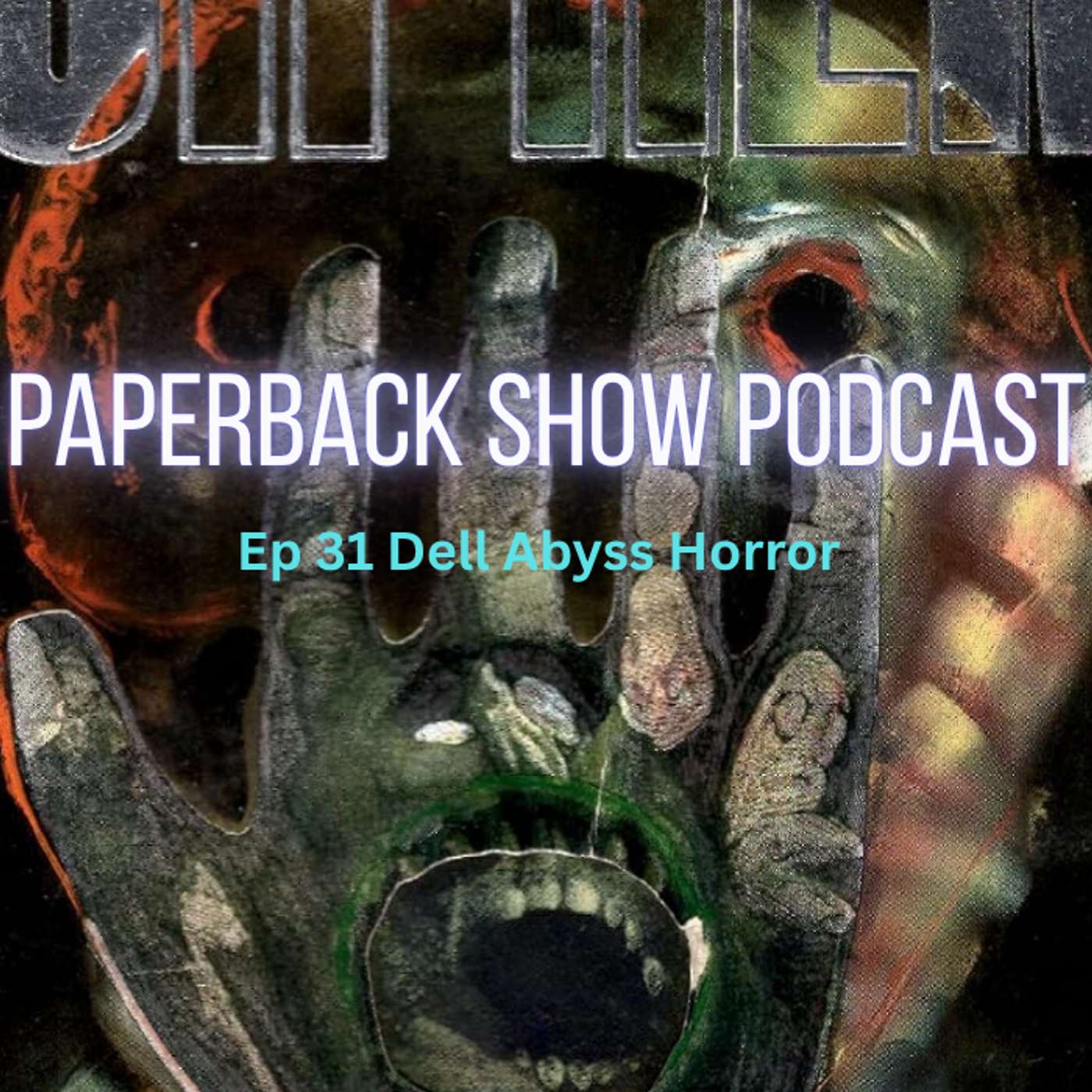 Ep 31 The Dell Abyss Line of Horror Paperbacks episode artwork
