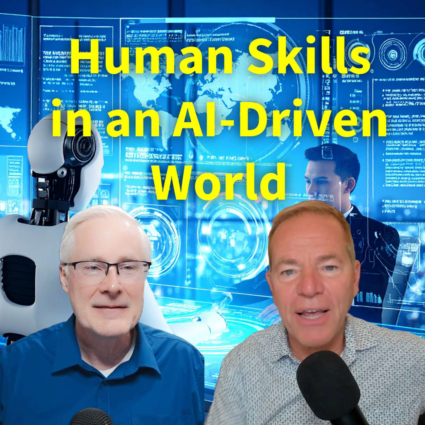 #267 The Future of Skills in an AI-Driven World