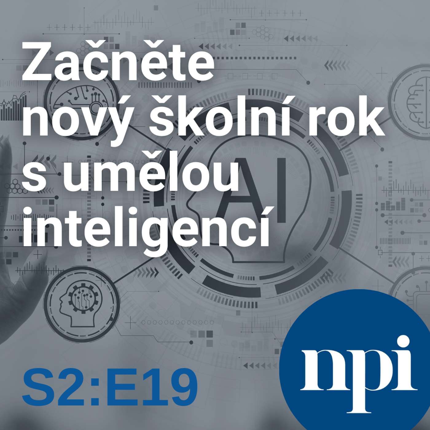 Začněte nový školní rok s umělou inteligencí | S2:E19 episode artwork