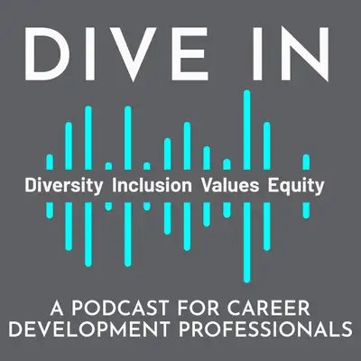 Dive In: A Podcast for Career Development Professionals