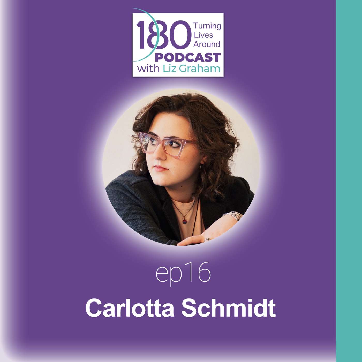 180 Turning Lives Around Podcast with Liz Graham