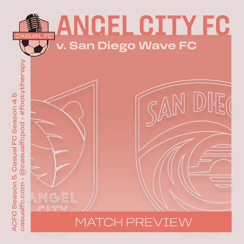 Angel City FC v San Diego Wave FC - San Andreas Cup
