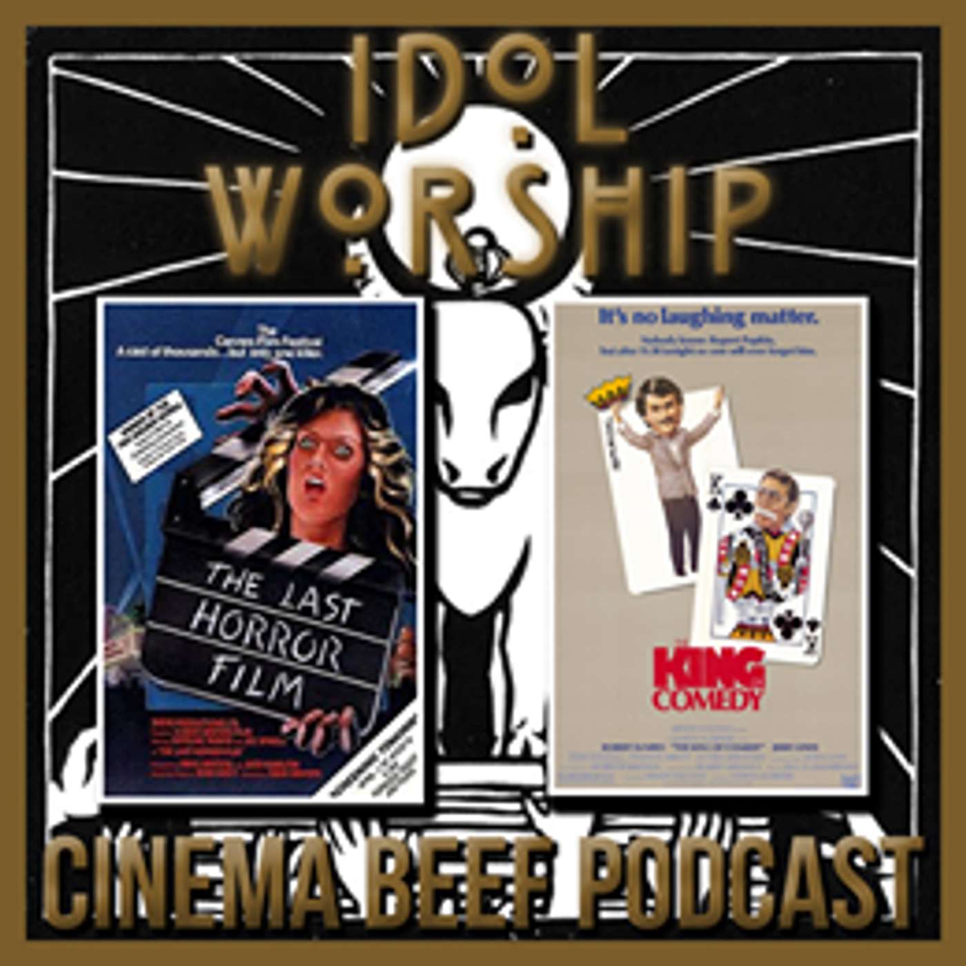 Cinema Beef Podcast #118 : Idol Worship