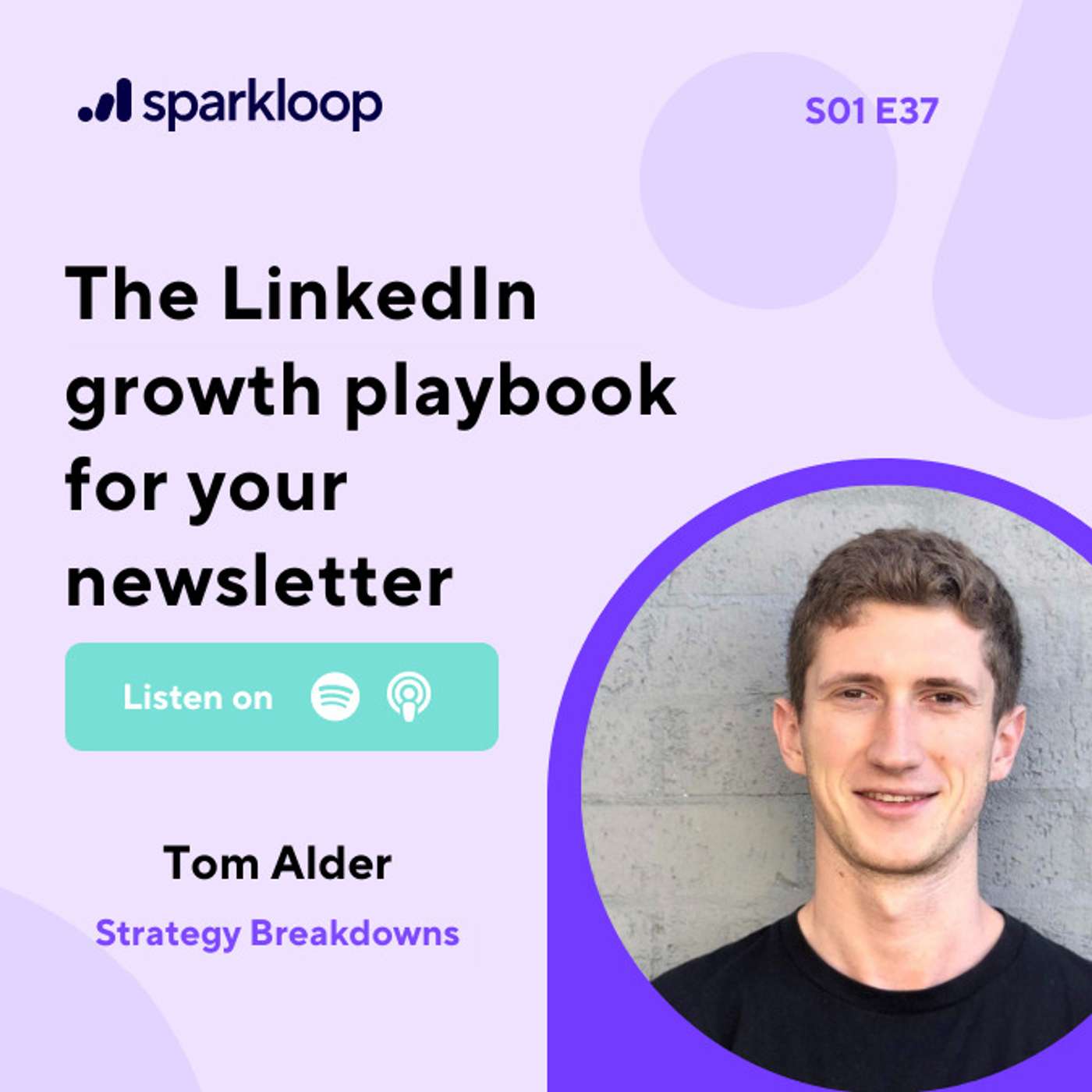 The LinkedIn Growth Playbook for your newsletter — with Tom Alder of Strategy Breakdowns episode artwork