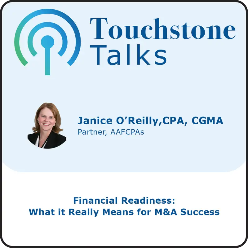 Ep 15: Financial Readiness - What it Really Means for M&A Success