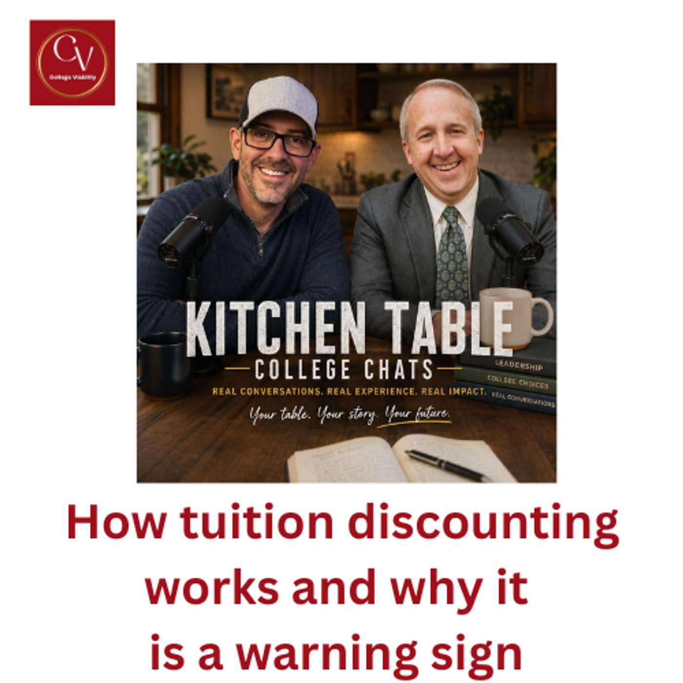 How tuition discounting works and why it is a warning sign on Kitchen Table College Chat episode artwork