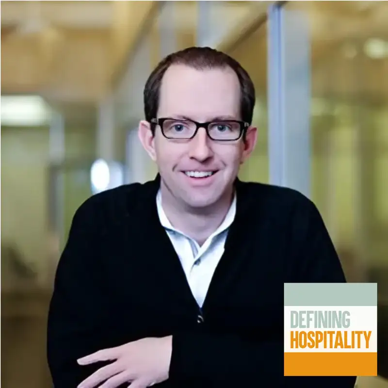 Leading Hotels Through Change - Scott Roby - Defining Hospitality - Episode #219