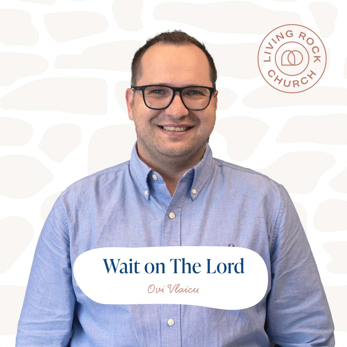 Wait on The Lord (Ovi Vlaicu) episode artwork