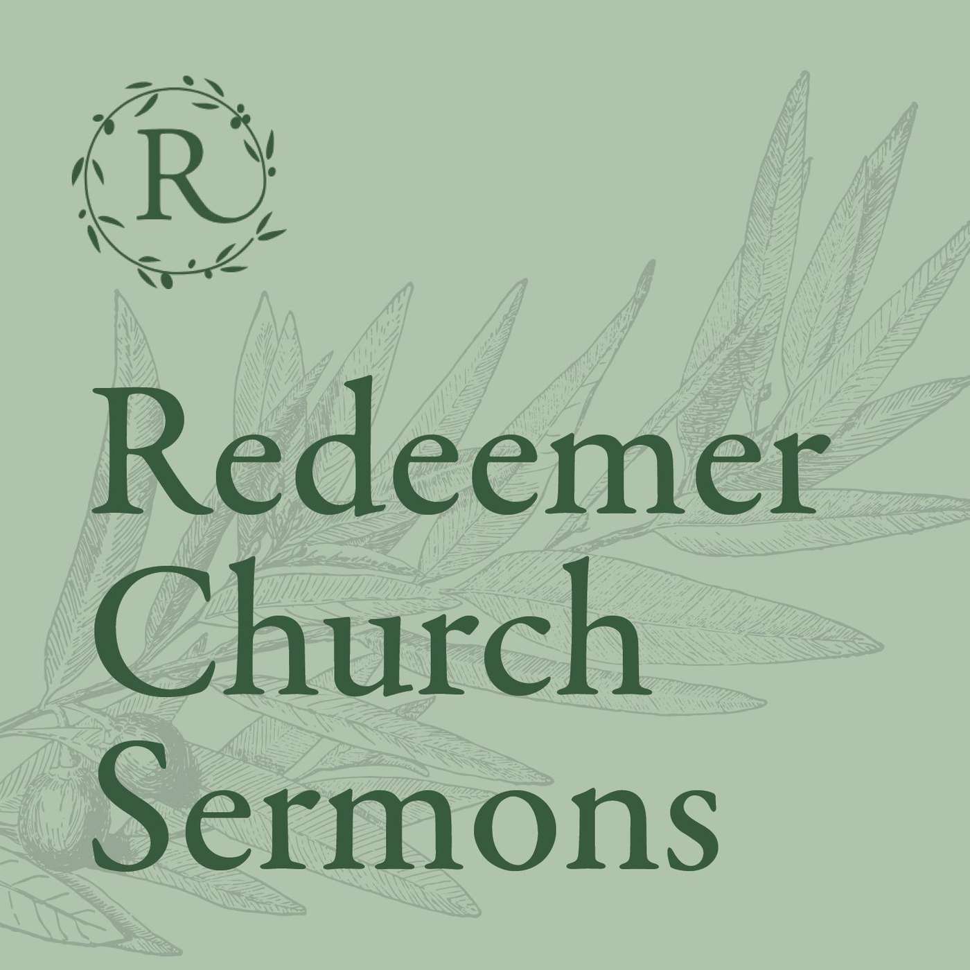 Redeemer Church Sermons podcast artwork