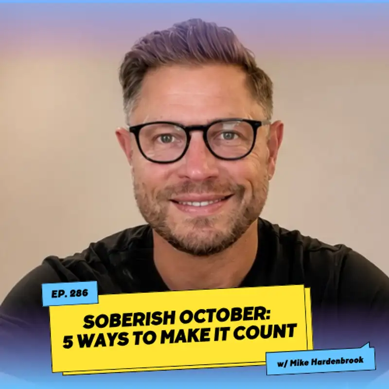 Soberish October: 5 Ways to Make It Count