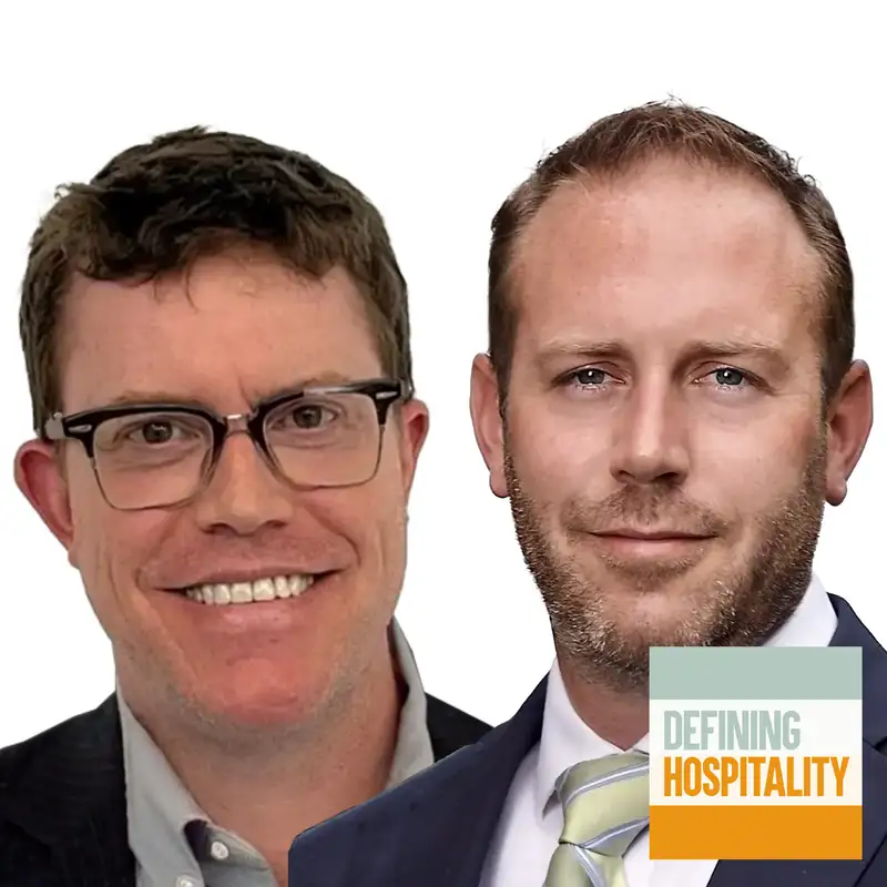 Investing in Hospitality - Nate Edgerly and Tom Donaldson - Defining Hospitality - Episode #199