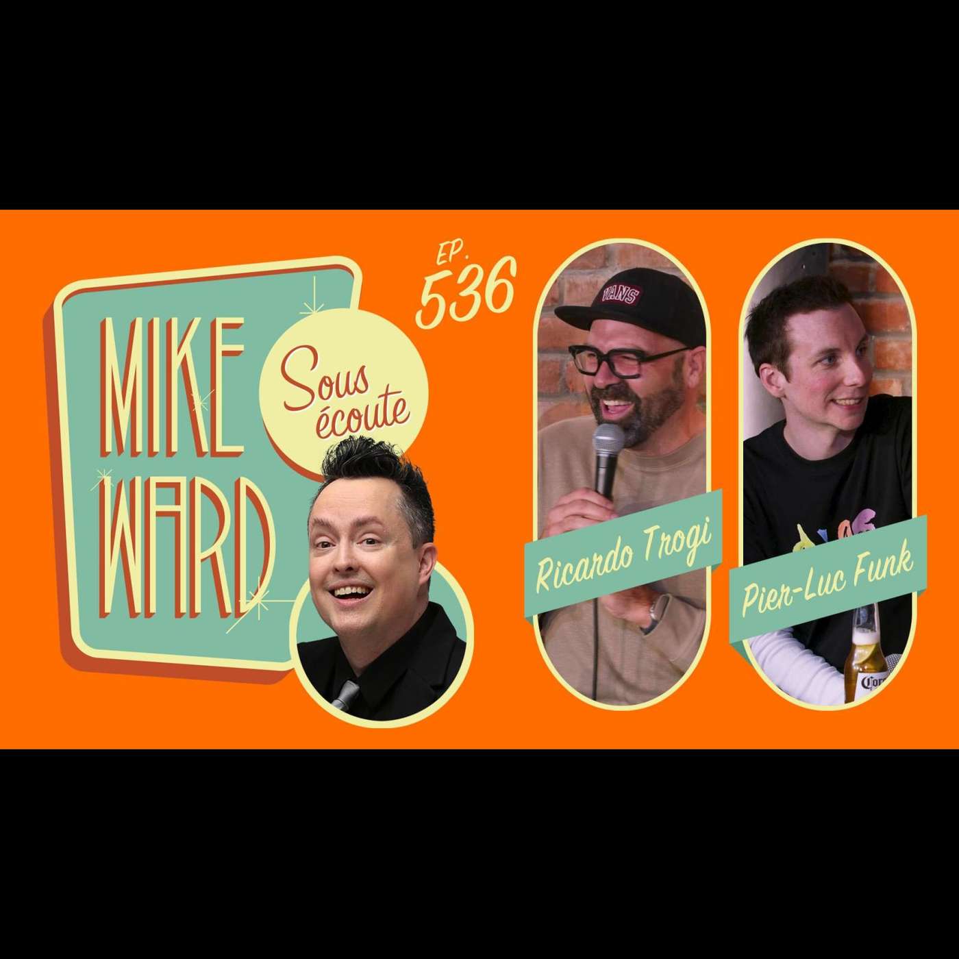 #536 - Ricardo Trogi et Pier-Luc Funk