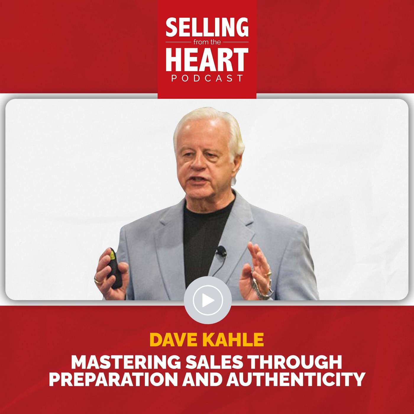 Selling From the Heart Podcast